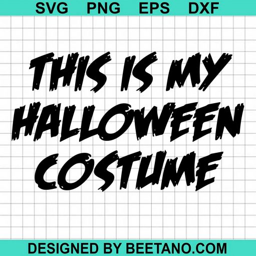 This Is My Halloween Costume Svg