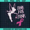 Tink For Pink Breast Cancer Svg