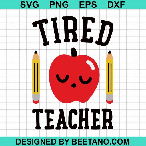 Tired Teacher svg