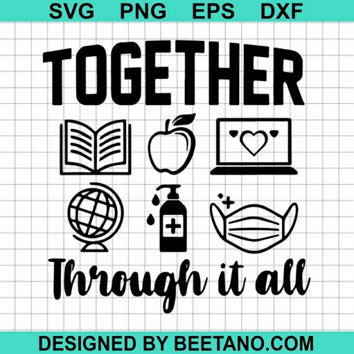 Together Through It All