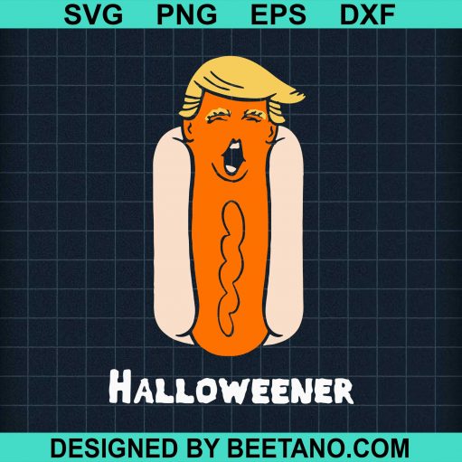 Trump Funny Weiner Hot Dog Head Trick Or Treat Halloweener SVG