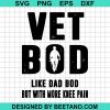 Vet Bod Like Dad Bod But With More Knee Pain