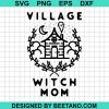 Village Witch Mom