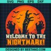 Welcome To The Nightmare Svg