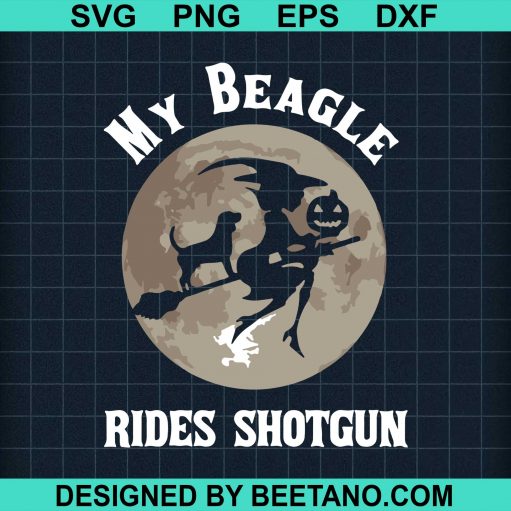 Witches my Bragle rides shotgun SVG