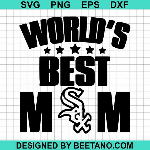 World's Best Chicago White Sox Mom svg