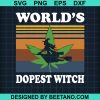 Worlds Dopest Witch Halloween Svg