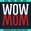 Wowmom Svg