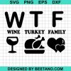 Wtf Wine Turkey Family
