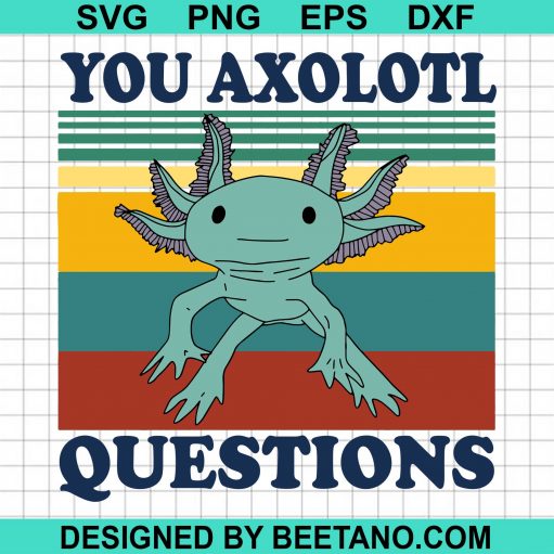 You Axolotl Questions, Axolotl Lovers