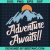 Adventure Awaits Svg