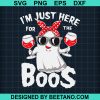 I'M Just Here For The Boo