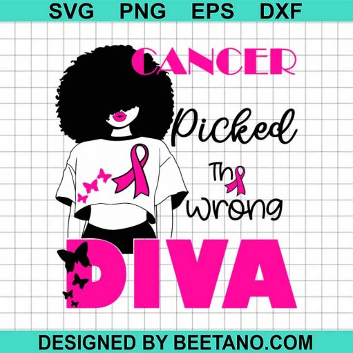 Cancer Picked The Wrong Diva Svg
