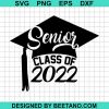 Senior Class Of 2022 Svg