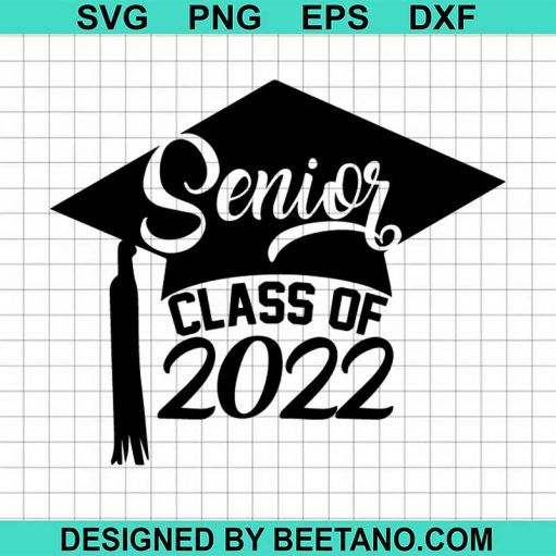 Senior class of 2022 svg