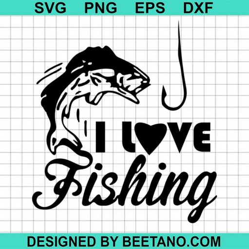 I Love Fishing Svg