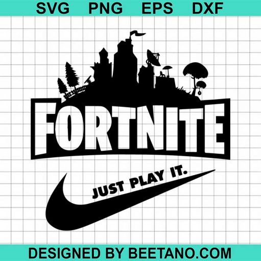 Fortnite Just Play It Nike Svg
