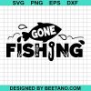 Gone Fishing Svg