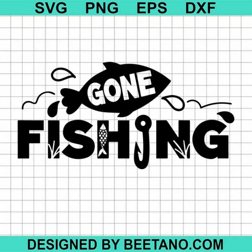 Gone Fishing Svg