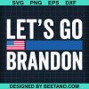 Let'S Go Brandon Svg