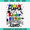 Proud Mom Of A Kindergarten Quarantined Grad