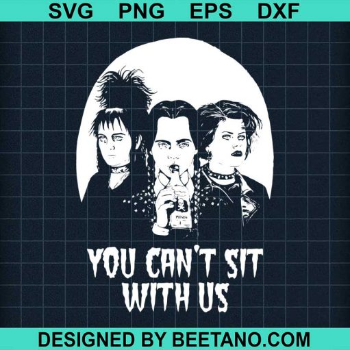 You can't sit with us svg
