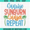 Sunrise Sunburn Sunset Repeat Svg