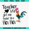 Teacher Hei Hei Svg