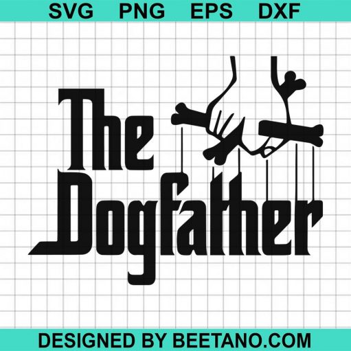 The Dogs father svg