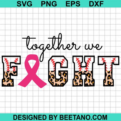Together We Fight Breast Cancer