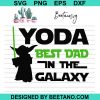 Yoda Best Dad In The Galaxy