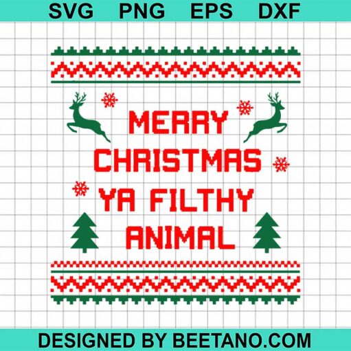 Merry christmas ya filthy animal svg