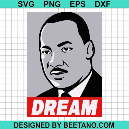 Martin Luther King Dream Svg