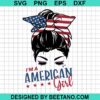 I'M A American Girl Svg