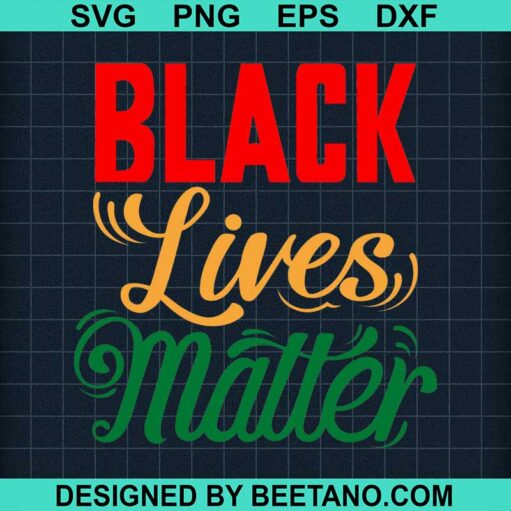 Black Lives Matter Svg