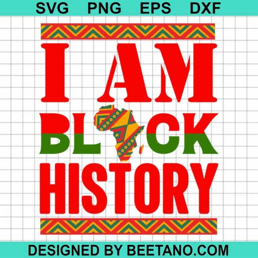 I Am Black History Svg