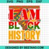 I Am Black History African America Svg