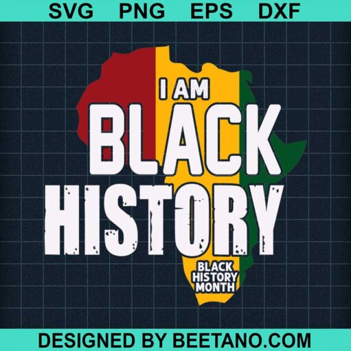 I Am Black History African Svg