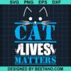 Cat Lives Matters Svg