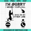 I Was On My Other Line Fishing Svg