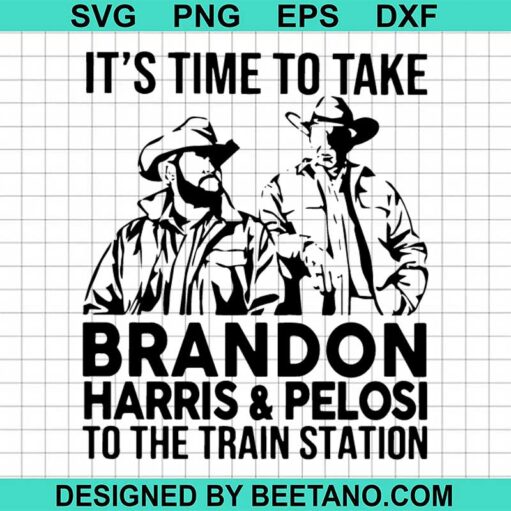 it's time to take brandon harris to the train station svg
