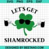 Let'S Get Shamrocked Svg