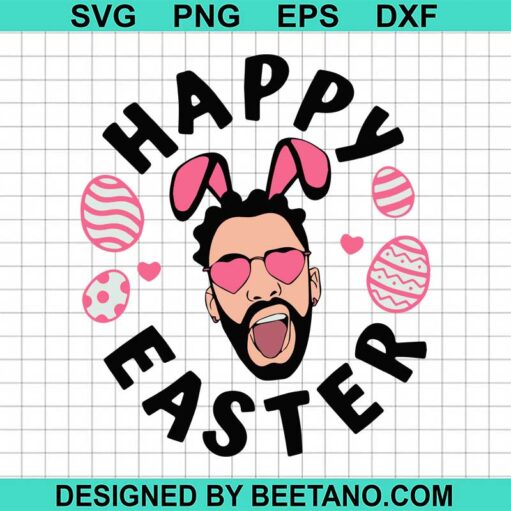 Happy Easter Bad Bunny Svg