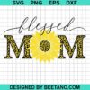 Blessed Mom Sunflower Svg