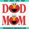 Dad Mom Elmo Sesame Street Svg