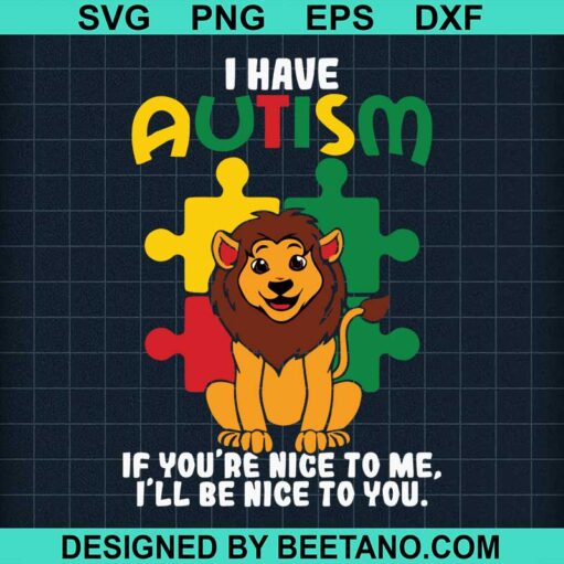 I have autism lion SVG
