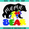 Mama Bear Autism Svg