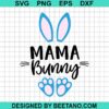 Mama Bunny Easter Svg