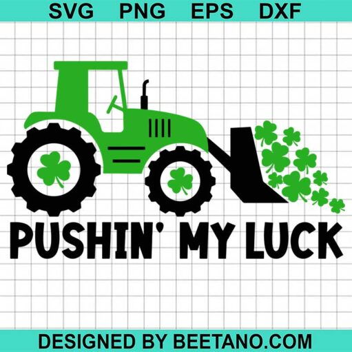 Pushin my luck SVG