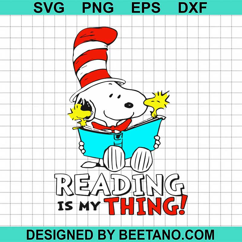 Snoopy reading is my thing SVG, Snoopy SVG, Reading SVG PNG DXF